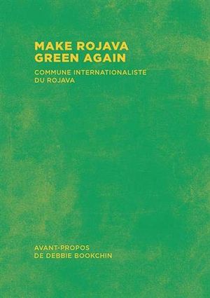 Make Rojava Green Again