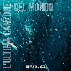 L'ultima canzone del mondo (Single)