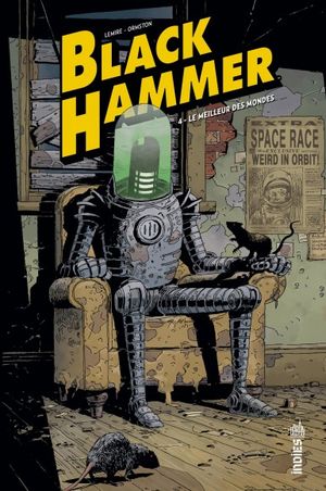 Le Meilleur des mondes - Black Hammer, tome 4