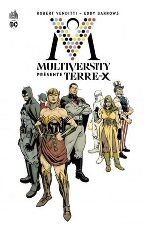 Multiversity présente : Terre-x