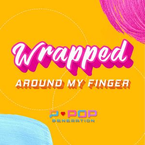 Wrapped Around My Finger (Single)