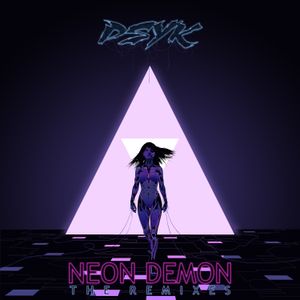Neon Demon: The Remixes