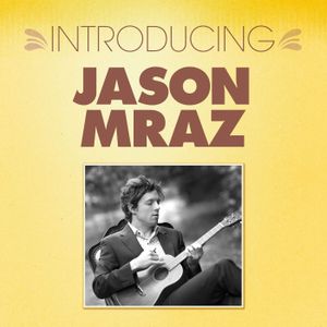 Introducing… Jason Mraz (EP)