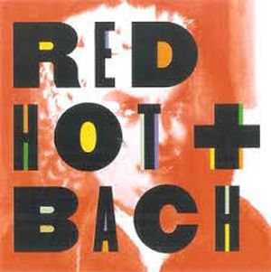 Red Hot + Bach (deluxe version)