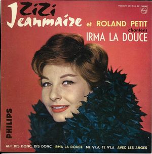 Zizi Jeanmaire et Roland Petit chantent Irma la Douce (EP)