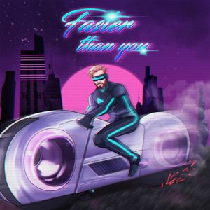 Faster Than You (Single)