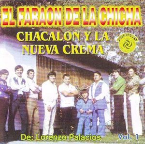 El Faraon de la Chicha Vol.1