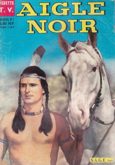 Aigle Noir (Vedette T.V.) -1- A la poursuite du soleil