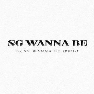 SG Wannabe 7 Part.I (EP)