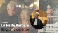 La loi de Barbara - Illégitime défense