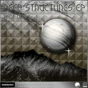 Deep Structures EP, Part VII (EP)
