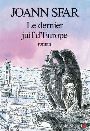 Le Dernier Juif d'Europe