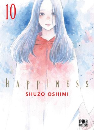 Happiness, tome 10