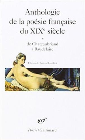 Anthologie de la poésie française du XIXe siècle - tome 1