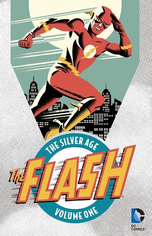 The Flash : the Silver Age vol.1
