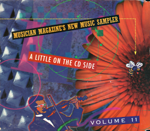 Musician Magazine's New Music Sampler: A Little on the CD Side, Volume 11