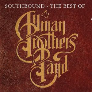 Southbound – The Best of The Allman Brothers Band