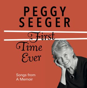 First Time Ever: Songs From a Memoir