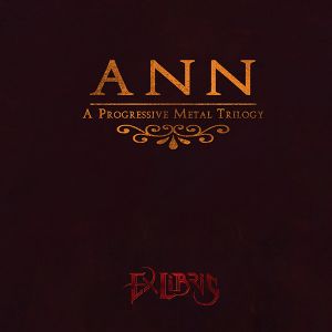 ANN (A Progressive Metal Trilogy)