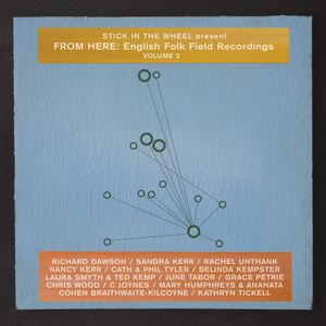 From Here: English Folk Field Recordings, Volume 2