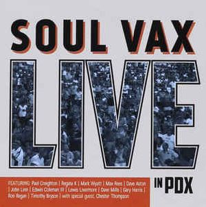 Soul Vax Live In PDX