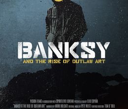 image-https://media.senscritique.com/media/000019484524/0/banksy_and_the_rise_of_outlaw_art.jpg