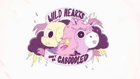 Wild Hearts Can't Be Caboodled