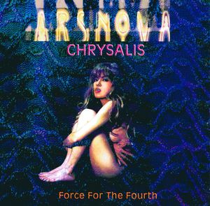 Chrysalis: Force for the Fourth