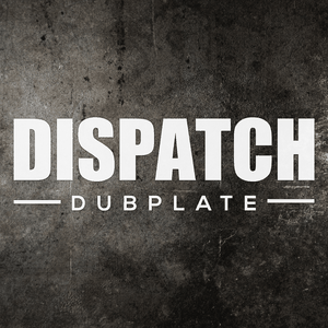 Dispatch Dubplate 008 (Single)