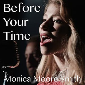 Before Your Time (Single)