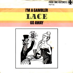 I'm a Gambler / Go Away (Single)