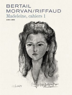 Madeleine, résistante - Cahiers, tome 1