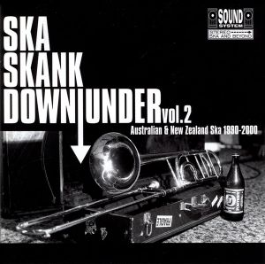Ska Skank Down Under Volume 2.