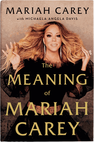 The Meaning of Mariah Carey