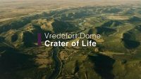 Vredefort Dome Crater of Life