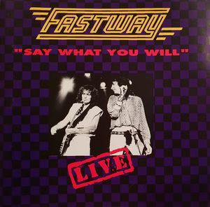 Live-Say What You Will (Live)