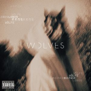 Wolves (Single)
