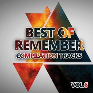 Best of Remember: Compilation Tracks, Vol. 6