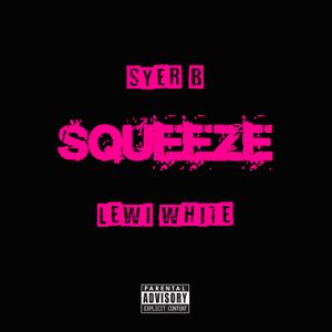 Squeeze (Single)