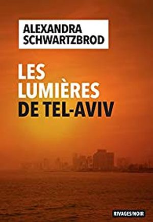 Les Lumières de Tel Aviv