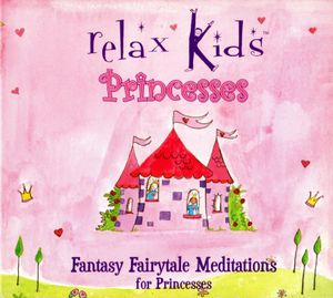 Relax Kids: Princesses
