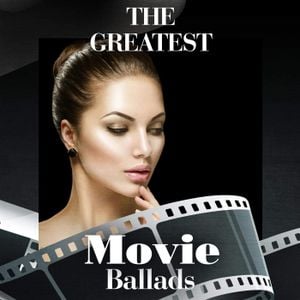 The Greatest Movie Ballads