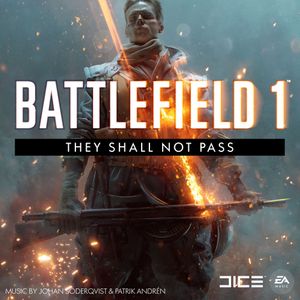 Battlefield 1: They Shall Not Pass Original Game Soundtrack (OST)