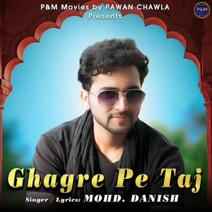 Ghagre Pe Taj (Single)