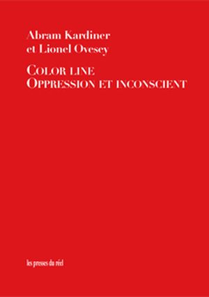 Color line – Oppression et inconscient