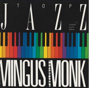 Top Jazz: Mingus / Monk