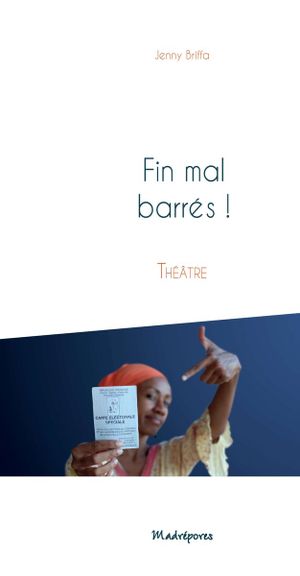 Fin mal barrés !