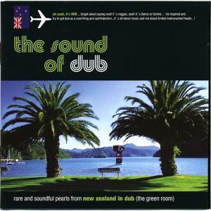 The Sound of Dub: New Zealand in Dub