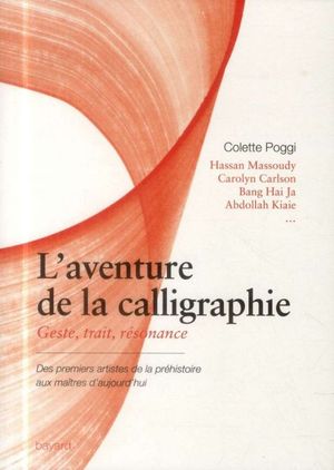 L'Aventure de la calligraphie