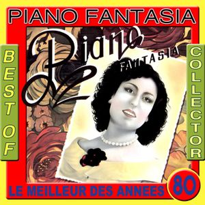 Best of Collector: Piano Fantasia (Le meilleur des années 80)